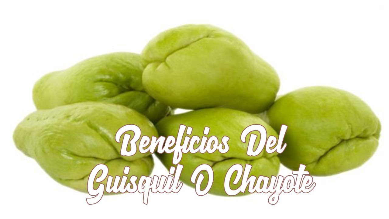Beneficios Del Guisquil O Chayote