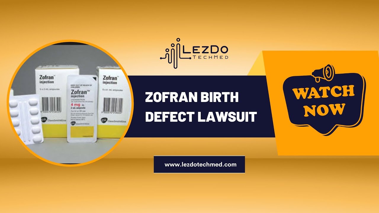 Zofran Birth Defect Lawsuit