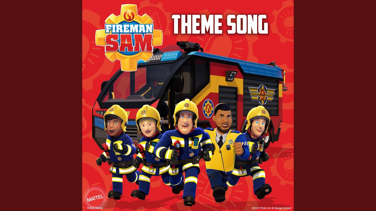 Fireman Sam Theme Song