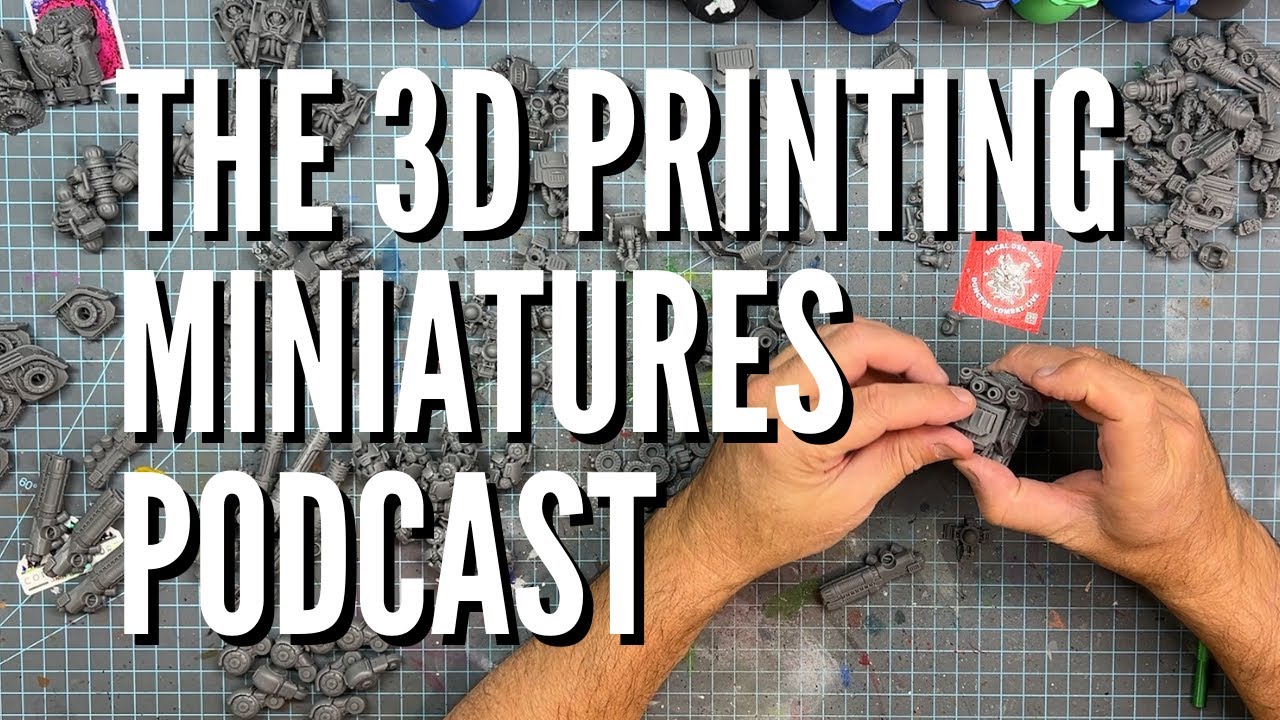 Подкаст о 3D-печати миниатюр – Эпизод 1 – Введение в 3D-печать – Объяснение принципов работы FDM ...