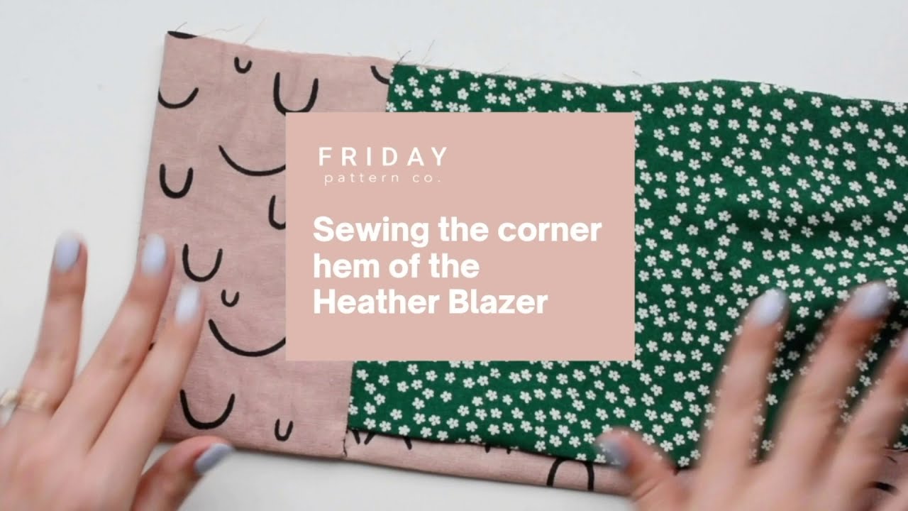 Sewing The Heather Blazer Corner Hem | Friday Pattern Company