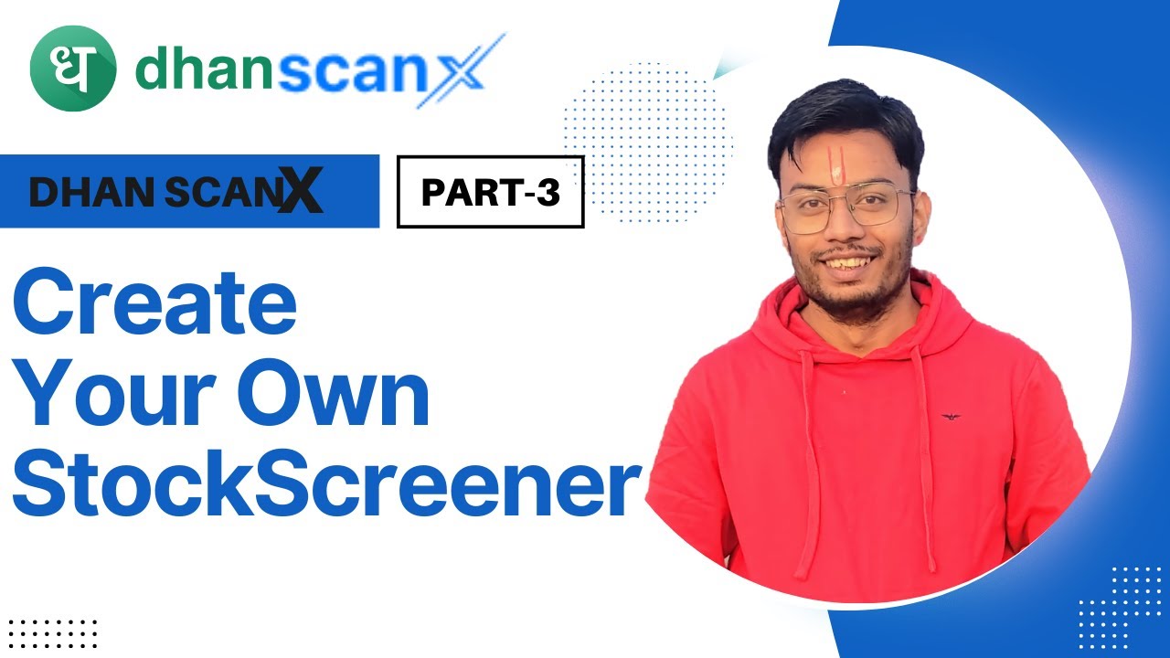 Create Stock Screener | Dhan Scanx | Full In-Depth Review | Dhan Scanner | Part-3 |