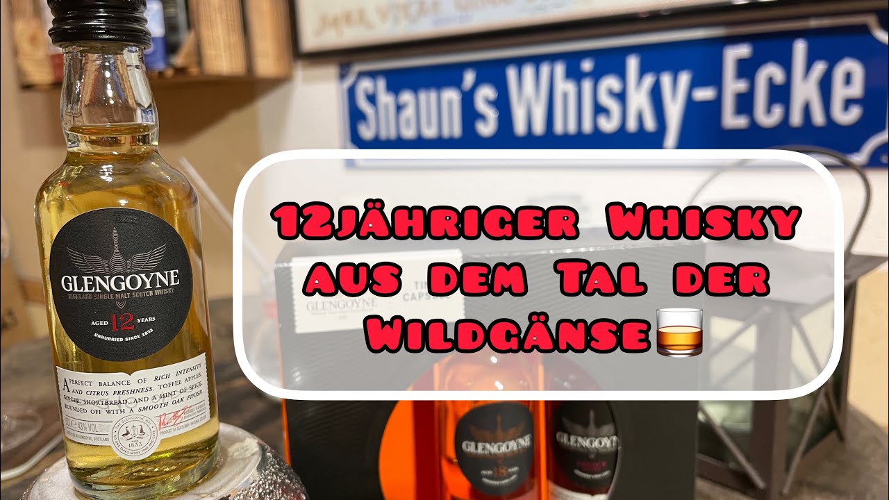 Glengoyne 12 Jahre (auch vs. 18 Jahre)