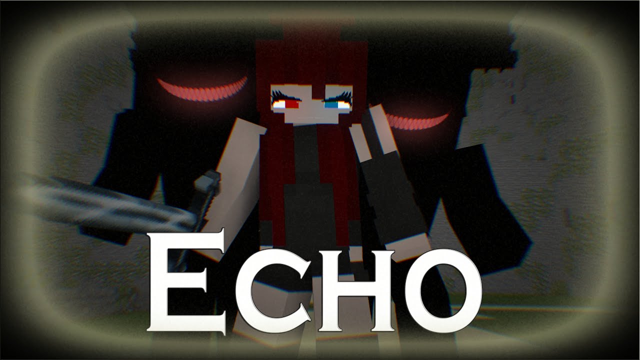 Minecraft Animation | With the song [Echo]