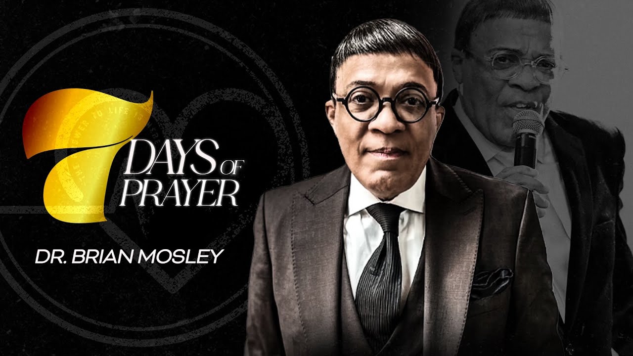7 Days of Prayer | Dr Brian Mosley | NZT Hammond Campus