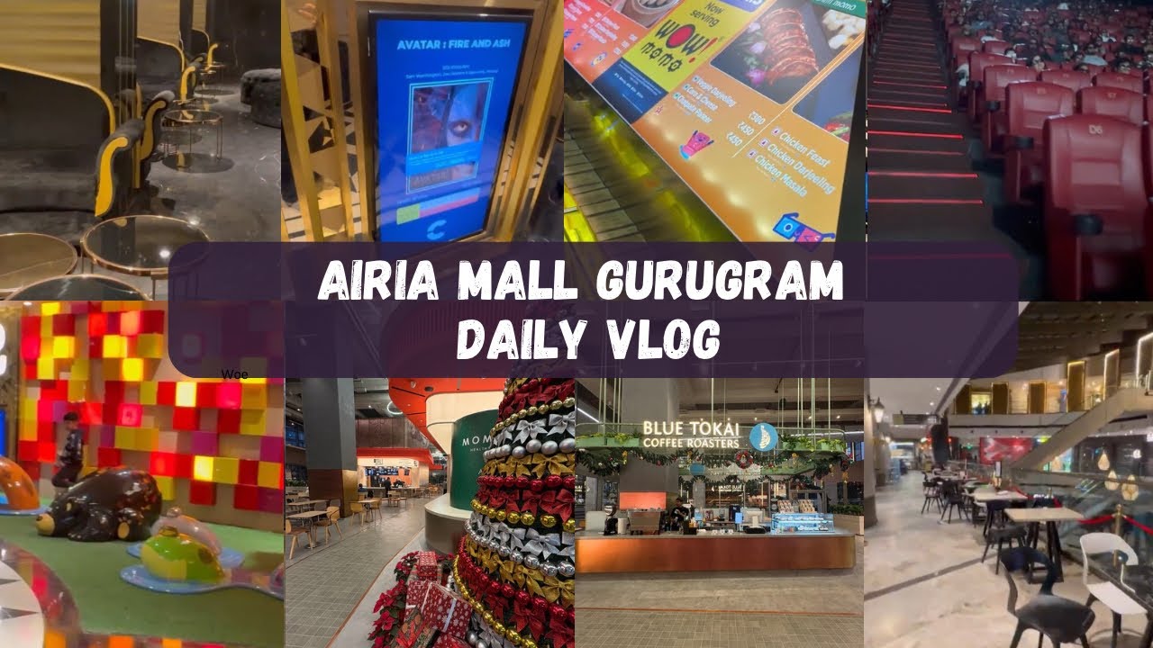 Airia Mall Gurgaon | New Shopping Mall in Gurgaon | Airia Mall latest video full tour | Movie Night