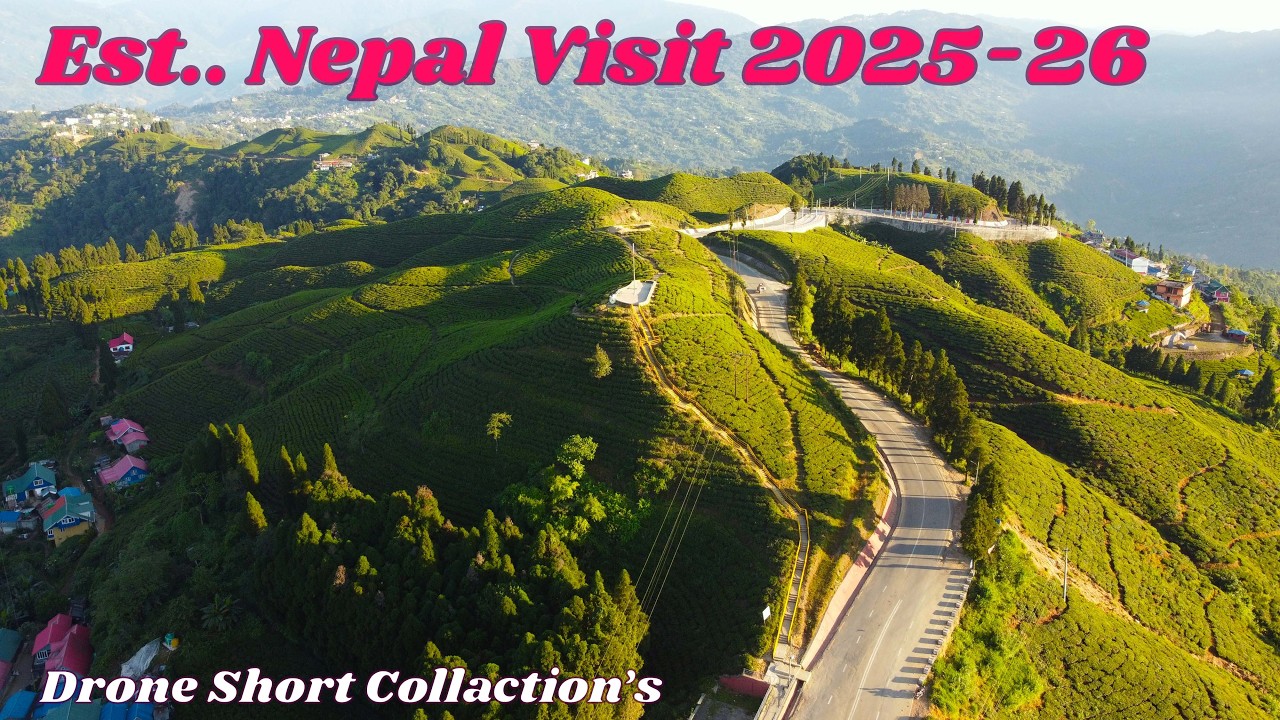 Est Nepali Visit 2025-2026 Drone Short || Tourisam Nepal || Drone View Collaction