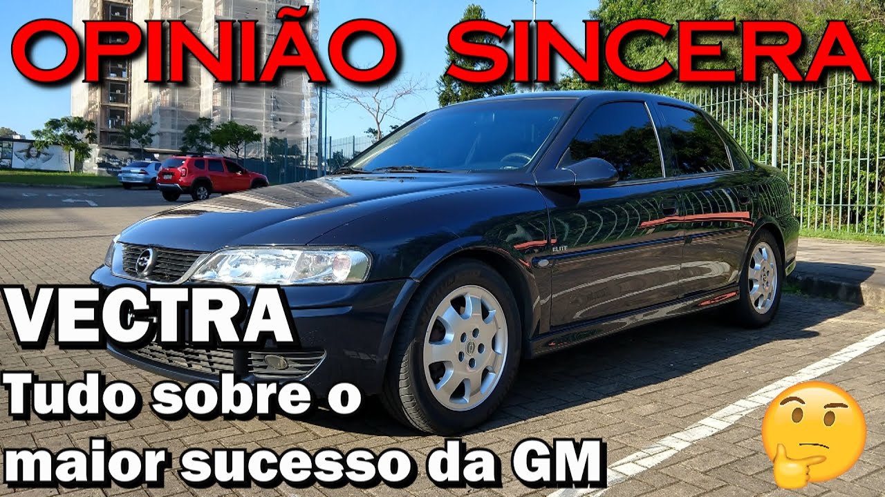 Vectra Elite - Toda a história do sedan mais amado do Brasil!