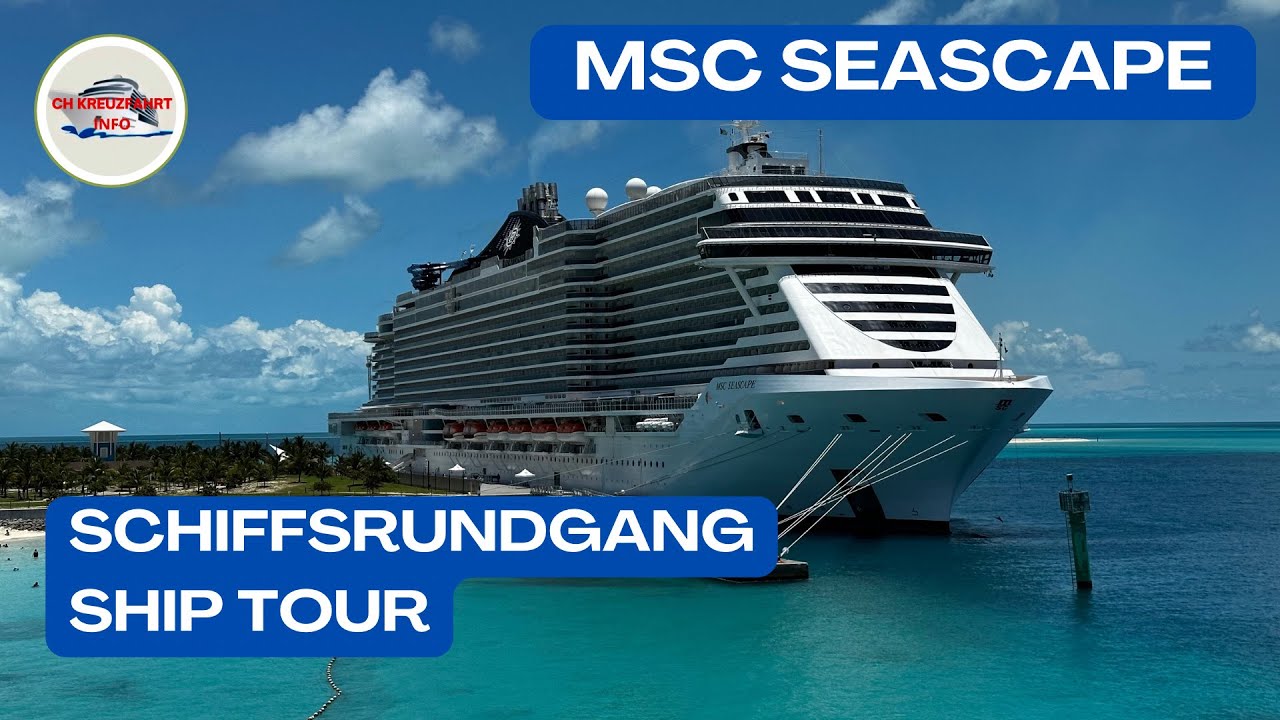 MSC Seascape - Grosser Schiffsrundgang /  Full Ship Tour