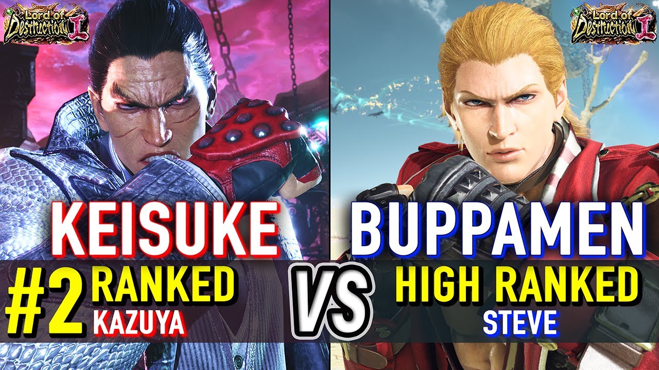 T8 🔥 KEISUKE (#2 Ranked Kazuya) vs BUPPAMEN (Steve) 🔥 Tekken 8 High Level Gameplay