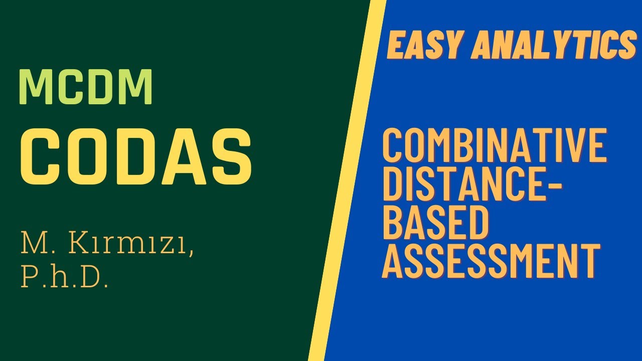 Adım Adım CODAS (Combinative Distance-based Assessment)