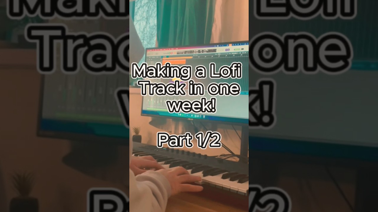 Creating a Lofi Track in one week | Part 1 #lofi #producer #beatmaker