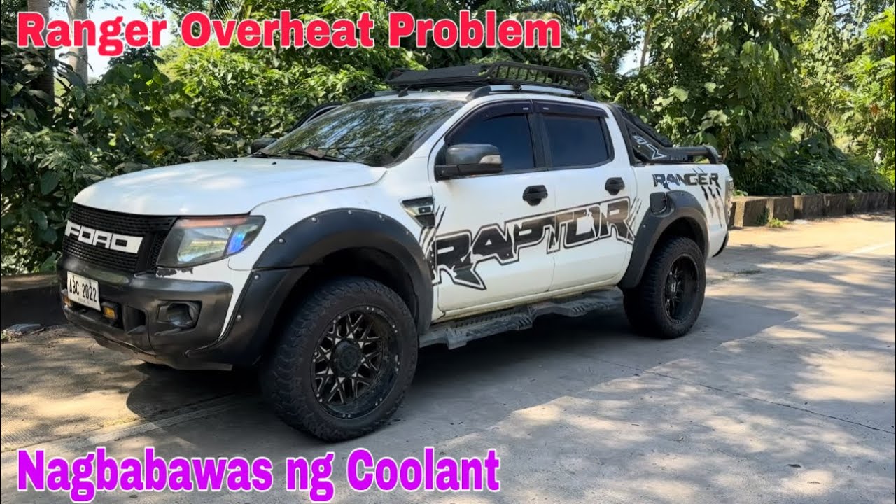 Ford Ranger Nagbabawas ng Coolant at Overheat
