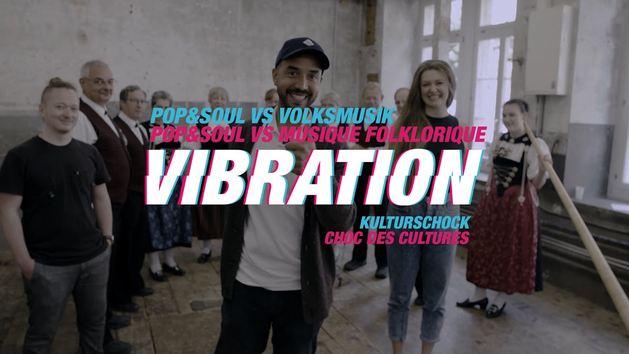 VIBRATION : POP&SOUL VS VOLKSMUSIK / TeleBielingue
