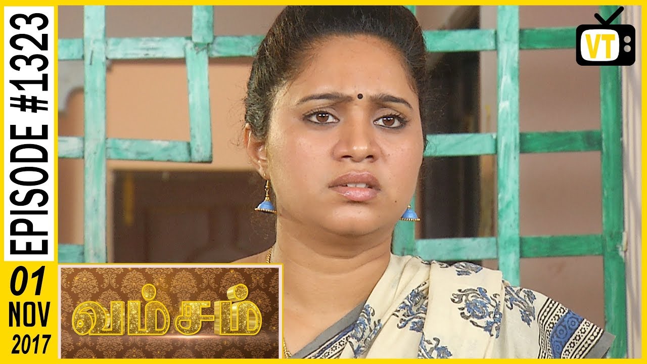 Vamsam - வம்சம் | Tamil Serial | Sun TV |  Epi 1323 | 01/11/2017 | Vision Time