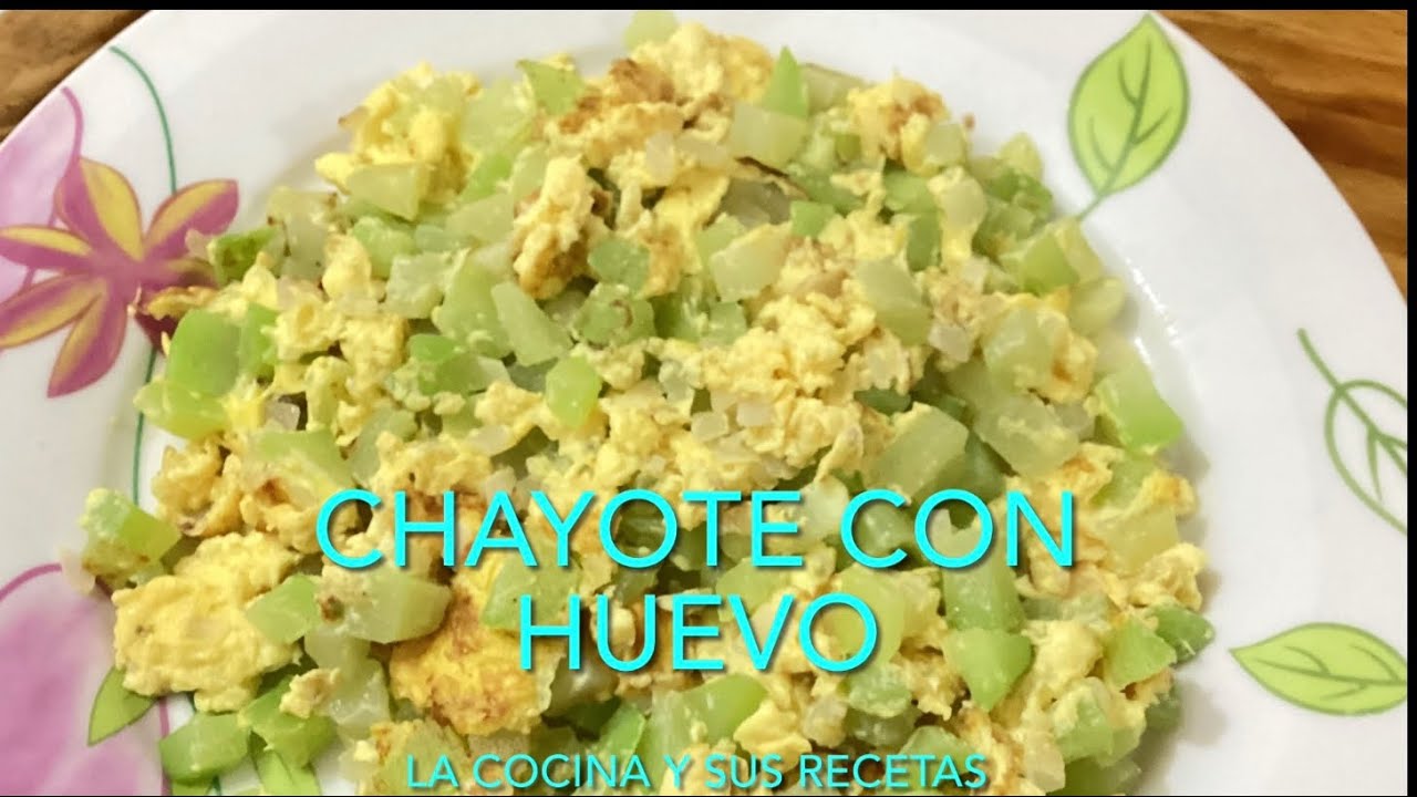 Receta Saludable CHAYOTE CON HUEVOS. ( F&aacute;cil y R&aacute;pido)