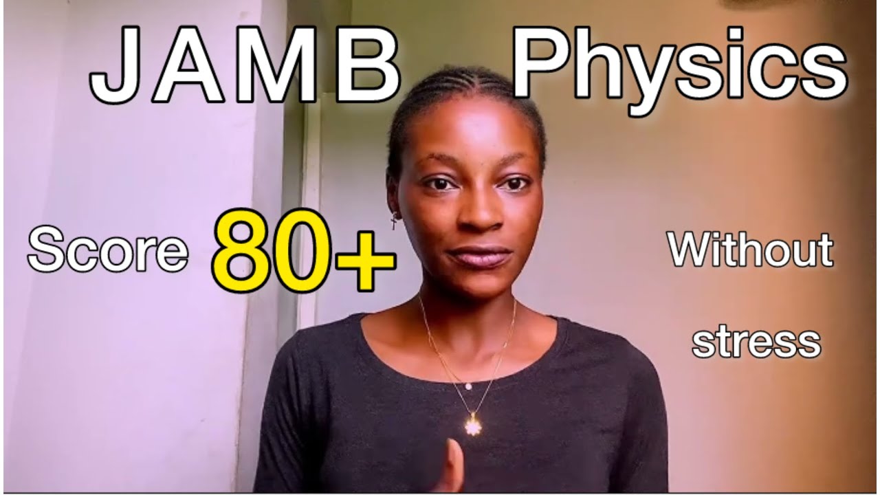 Учебник по физике JAMB | Как набрать 80+ баллов по физике JAMB (2)