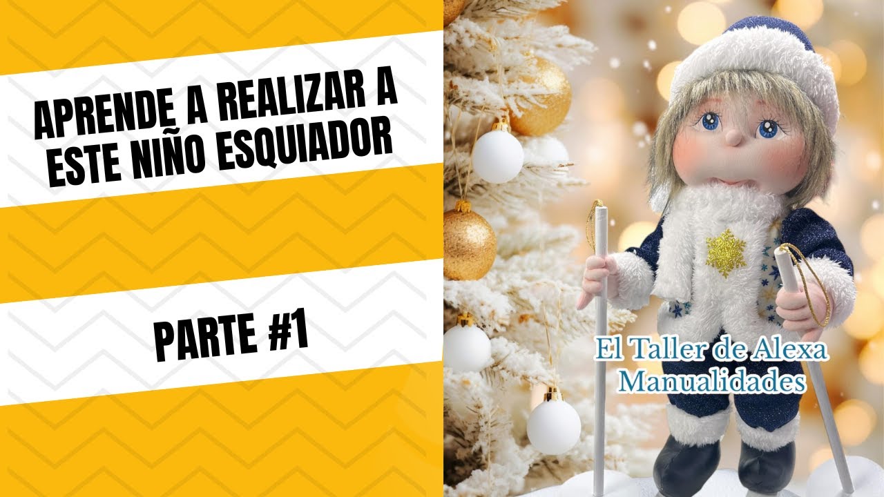 🎨 Muñequería navideña fácil y hermosa – Niño Esquiador paso a paso