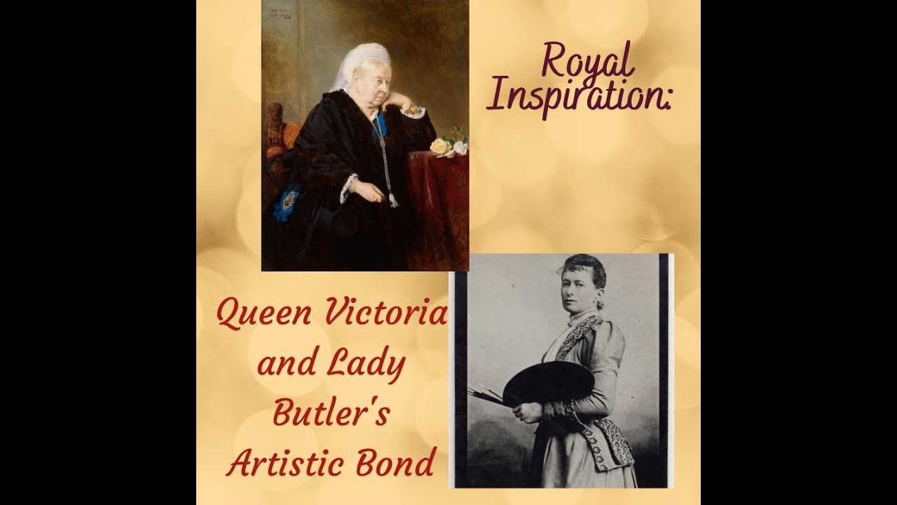 Queen Victoria and Lady Butler's Artistic Bond