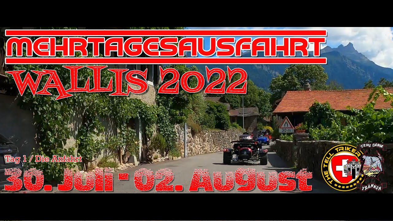 Mehrtagesausfahrt Wallis 2022: Tag 1 / Die Anfahrt