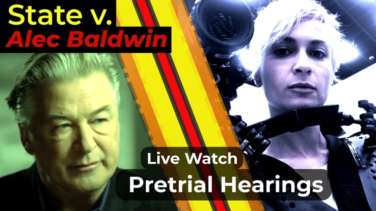 LIVE WATCH! State v. Alec Baldwin - Pretrial Motions
