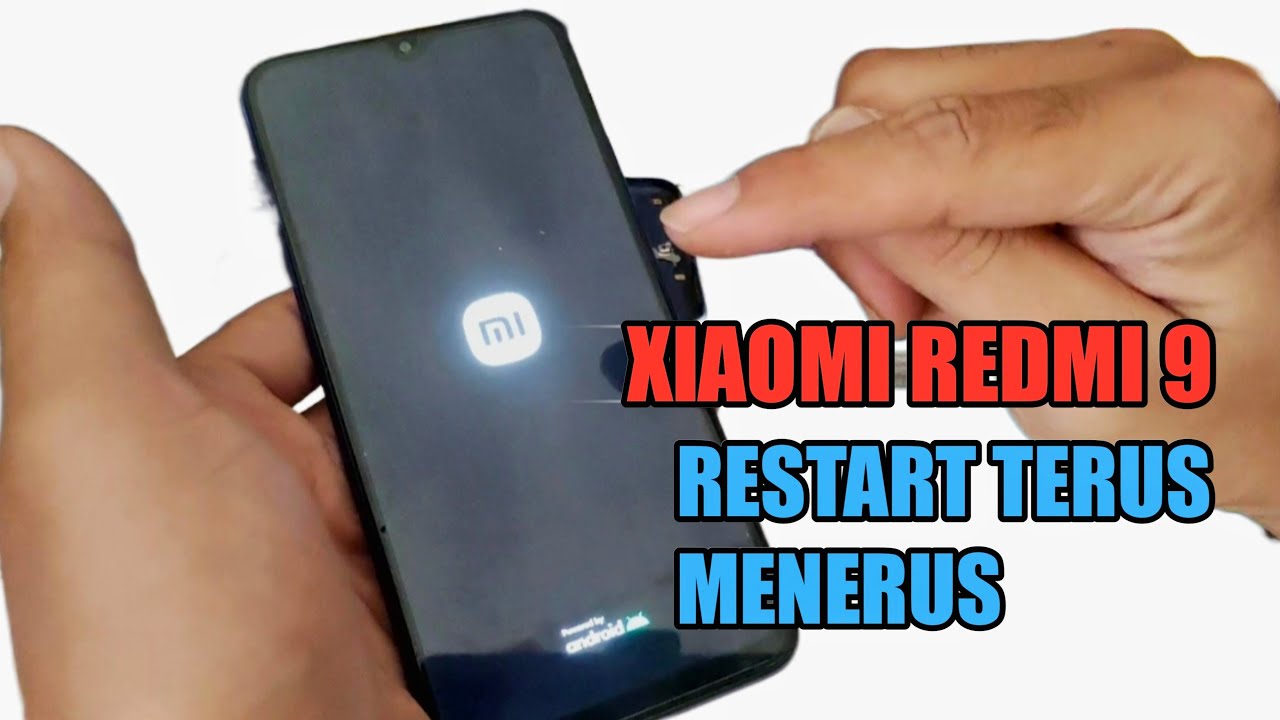 Cara Mengatasi Hp Redmi 9 Mati Hidup Sendiri Mentok Dilogo Mi