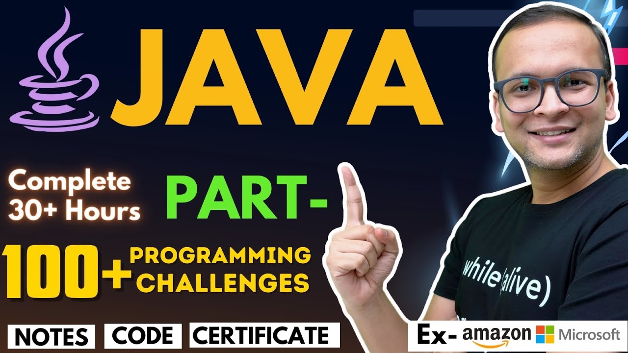 🚀🔥 JAVA Complete Course Part-1 (2024) | 100+ Programming Challenges