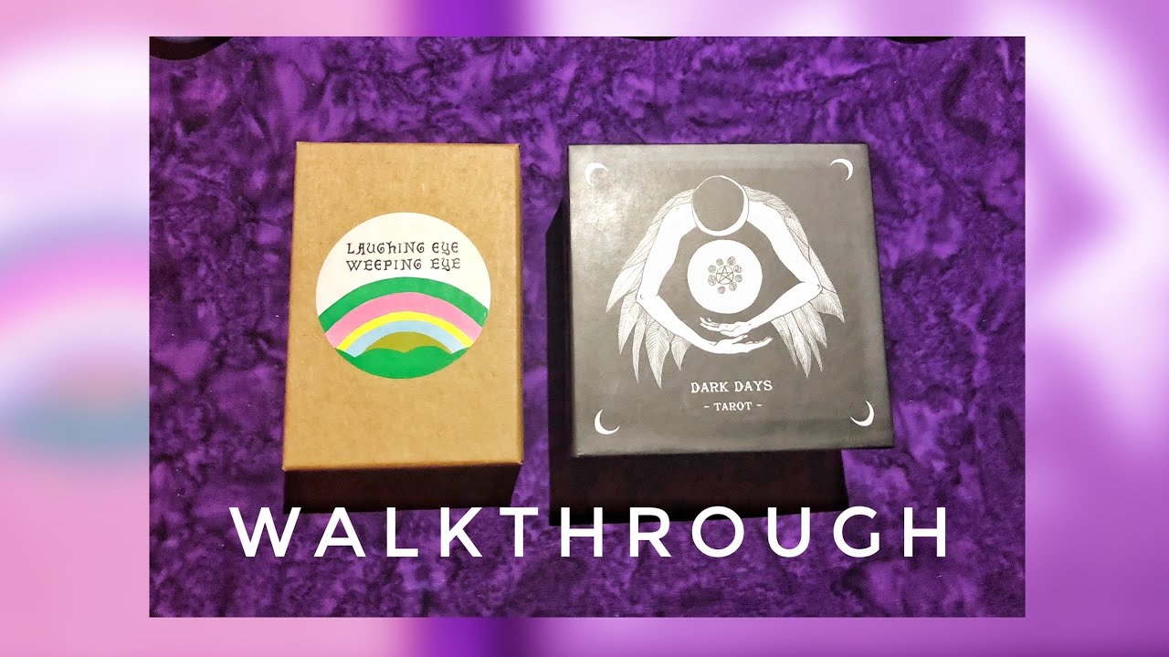 Laughing Eye, Weeping Eye & Dark Days Tarot