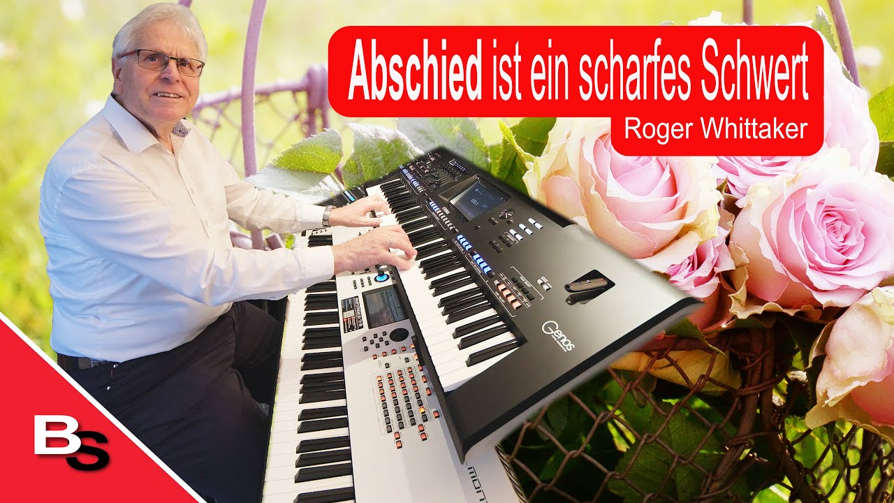 Abschied ist ein scharfes Schwert (Coverversion des Roger Whittaker Hits) Yamaha Genos Montage # 133