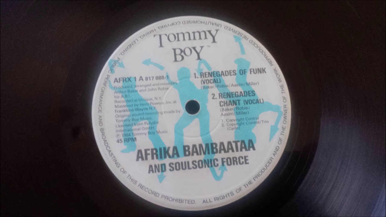 Afrika Bambaataa And Soulsonic Force - Renegades Chant