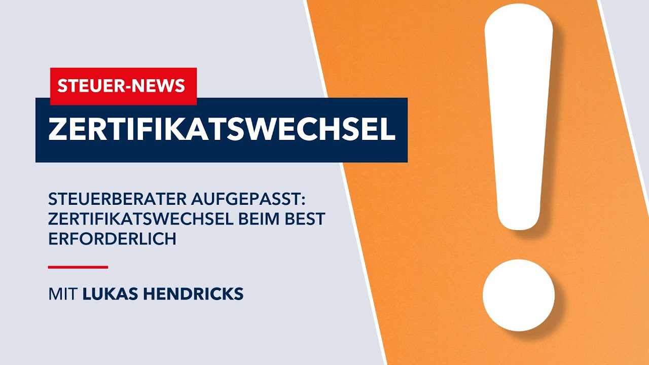 🆕 Zertifikatswechsel beim beSt erforderlich: So erneuern Sie das Zertifikat Schritt-für-Schritt.