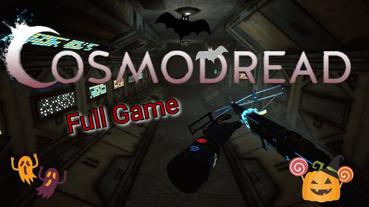 CosmoDread VR ( Full Gameplay, No Commentary ) Halloween Month Special