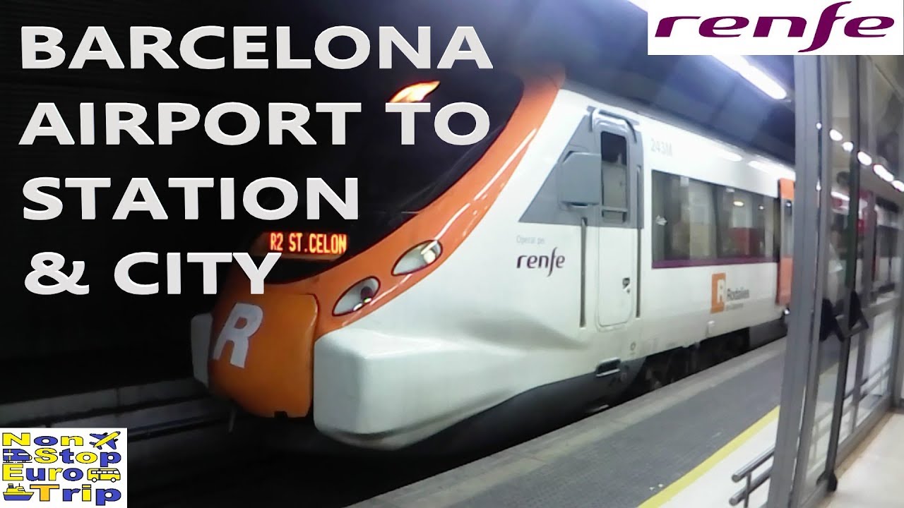 HOW TO GET FROM BARCELONA AIRPORT TO CITY & TRAIN STATION