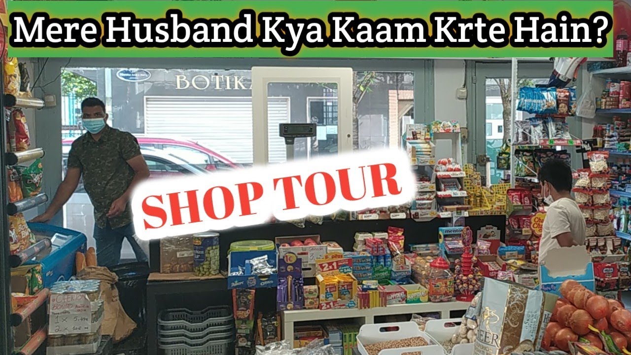 My Husband's Business In Spain || Shop Tour || Mrs Naveed in Spain