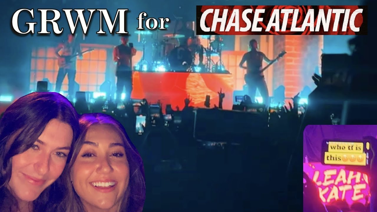 get ready w/ me for Chase Atlantic!!
