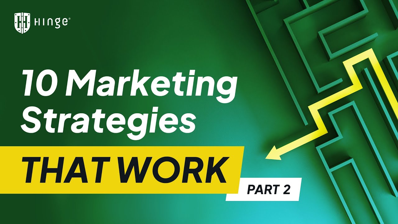 Strategic Marketing: 10 Marketing Strategies that Work - part 2