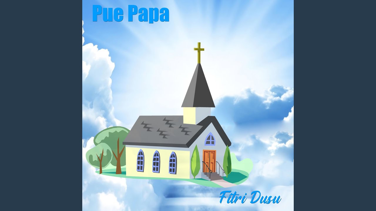 Pue Papa (Remastered 2025)