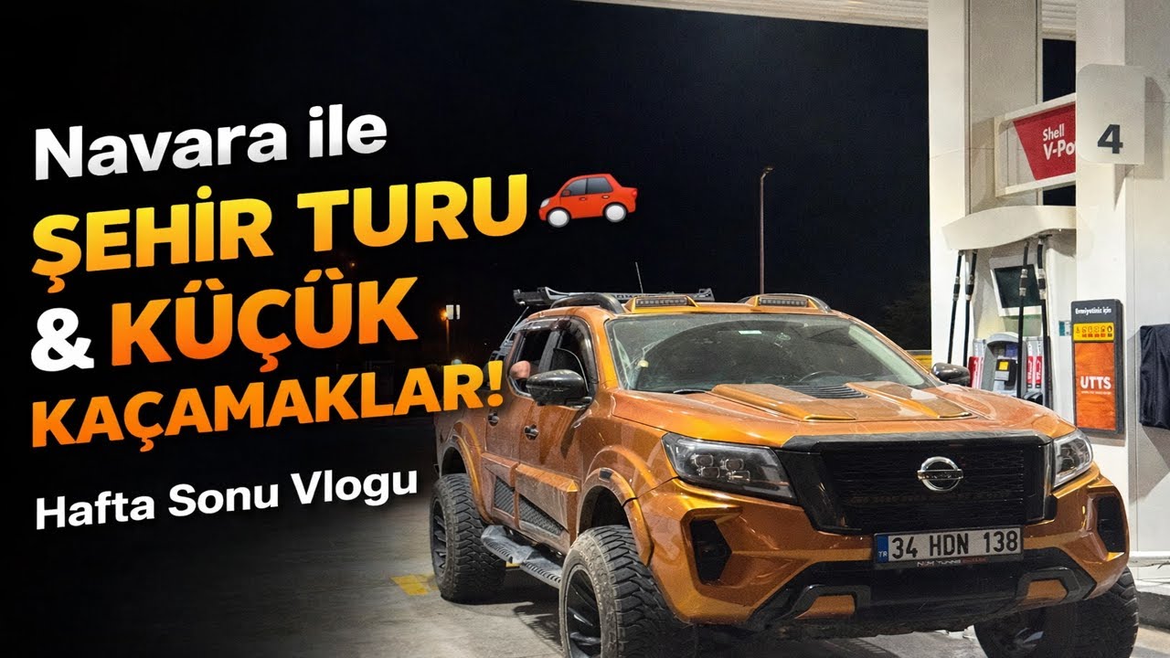 Navara ile Şehir Turu ve Küçük Kaçamaklar! | Hafta Sonu Vlogu