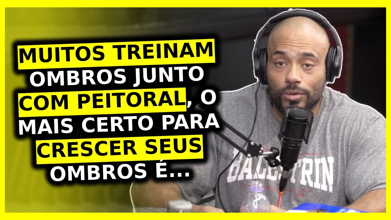 TREINAR OMBROS JUNTO COM PEITORAL &Eacute; BOM OU N&Atilde;O? | Cariani Balestrin Ironberg Podcast