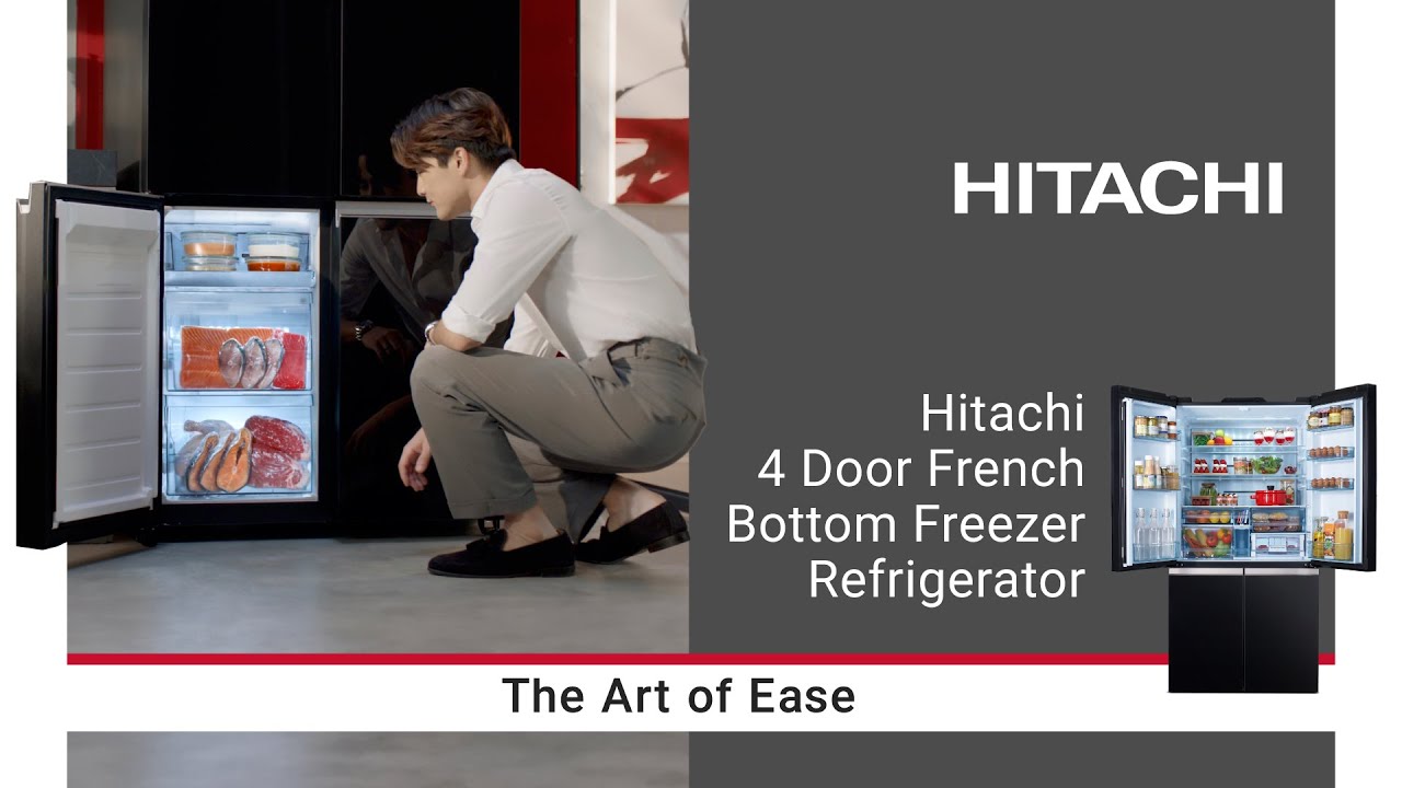 Hitachi 4 Door Refrigerator French Bottom Freezer | The Art of Ease