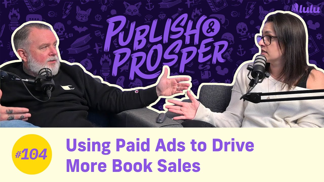 Using Paid Ads to Drive More Book Sales | Publish & Prosper 