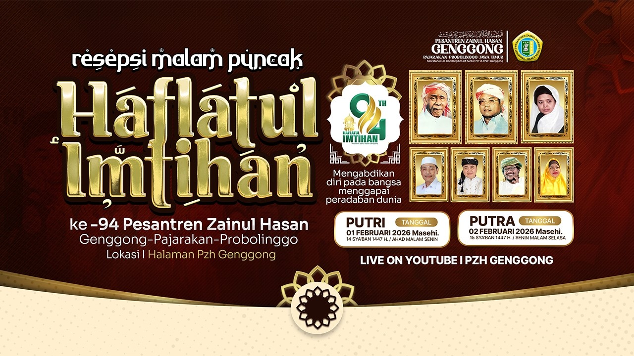 🔴 LIVE | RESEPSI MALAM PUNCAK HAFLATUL IMTIHAN KE 94 PUTRA PESANTREN ZAINUL HASAN GENGGONG