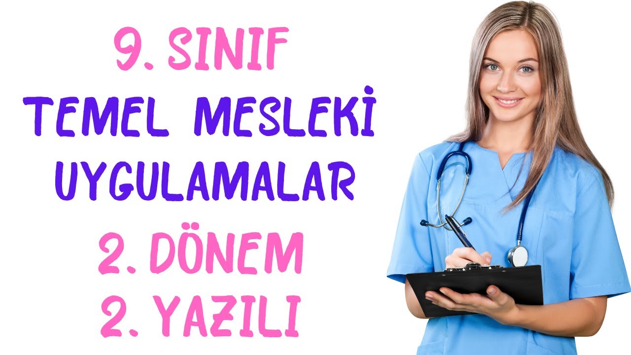 9. Sınıf  Temel Mesleki Uygulamalar 2. Dönem  2. Yazılı