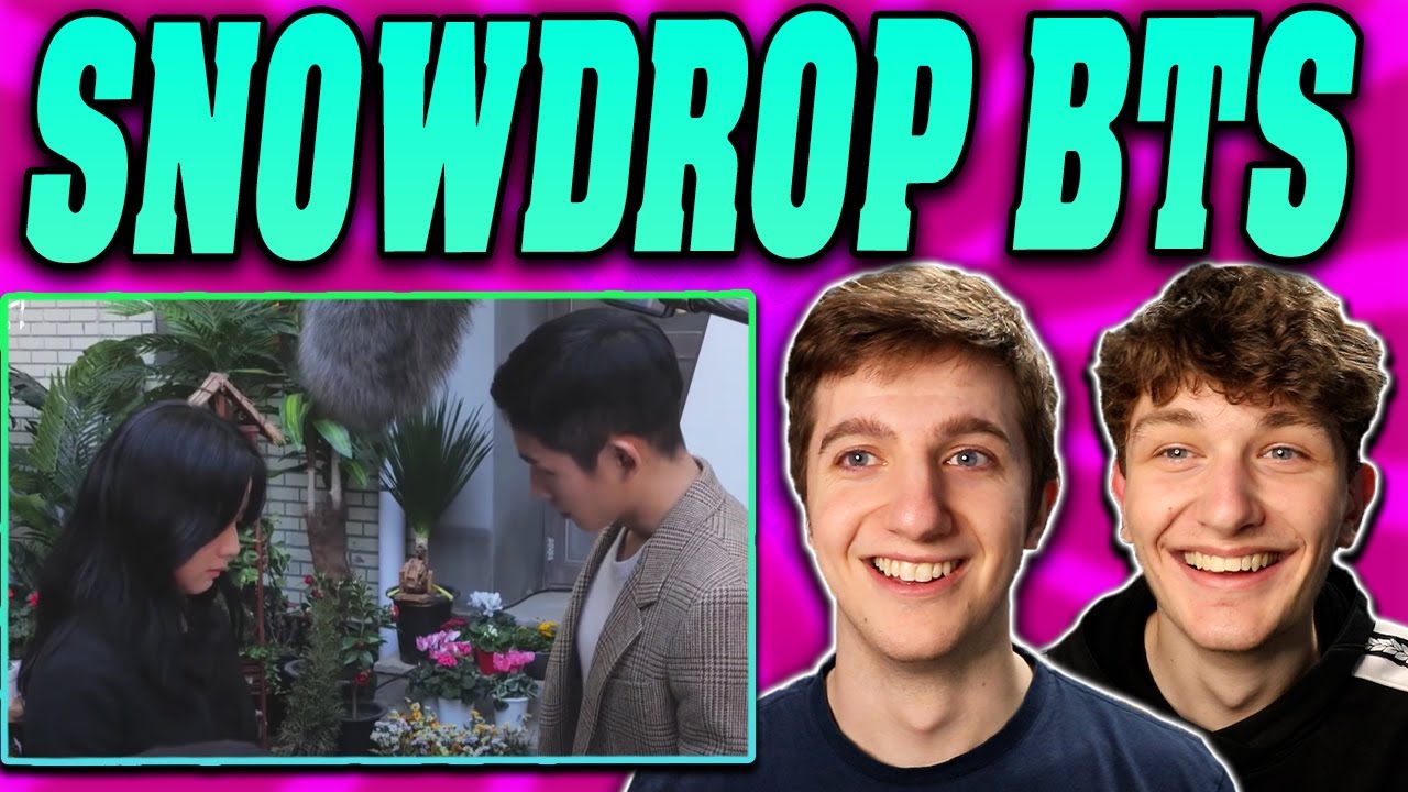 Snowdrop - Behind the Scenes Ep. 7 & 8 REACTION!!