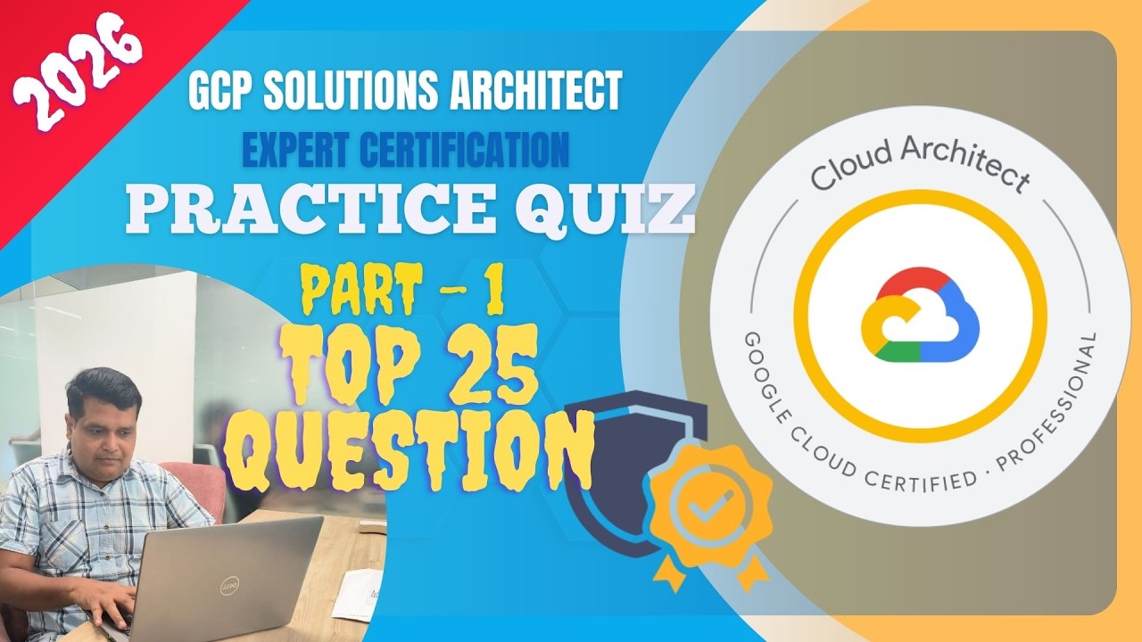 Архитектор решений GCP | Практический тест для сертификации | Что нужно знать о ведущих сервисах GCP