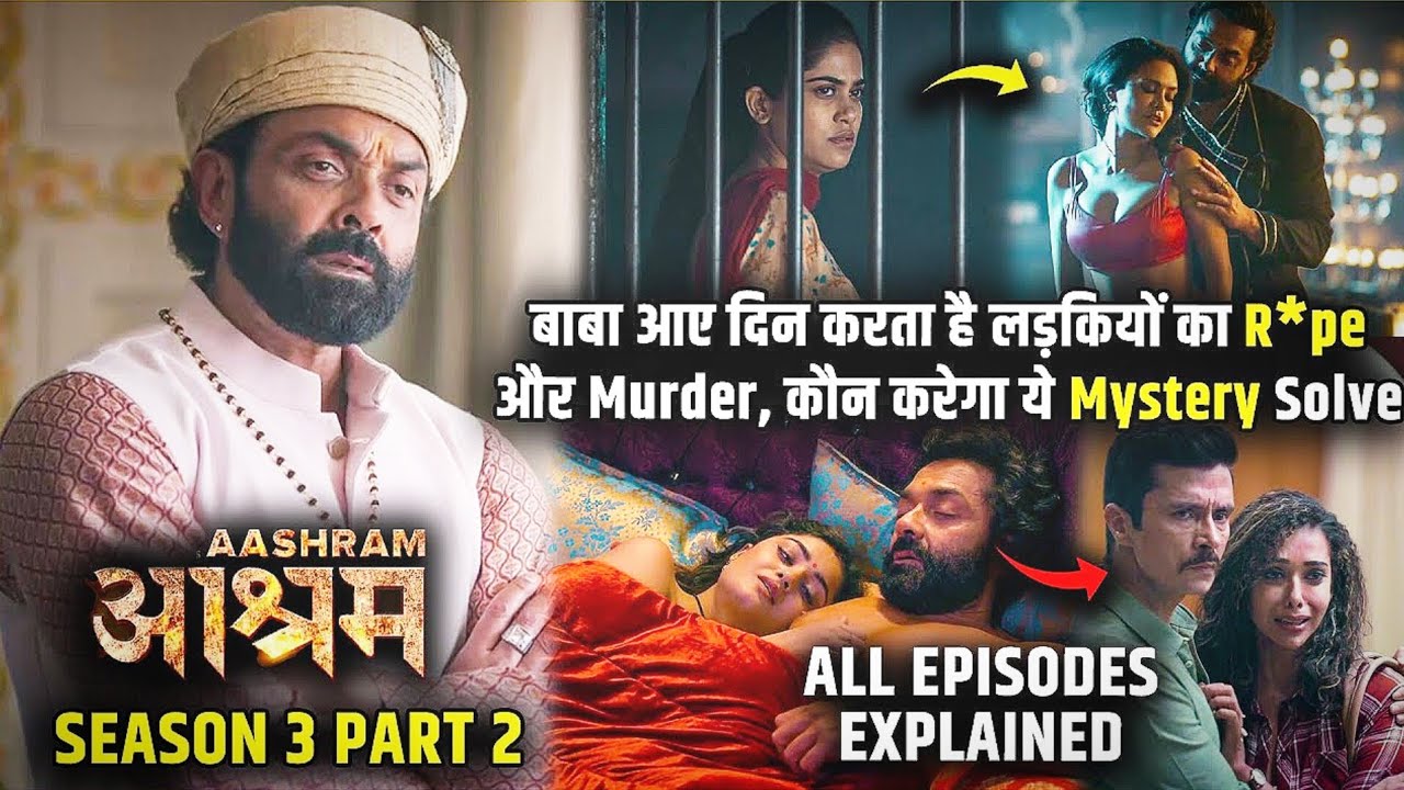ashram chapter 3 part 2 all episode explained in hindi