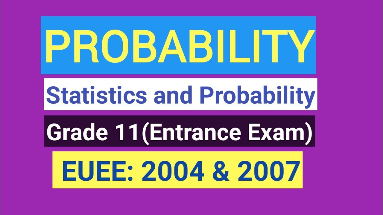 Probability, Entrance exam on Probability |