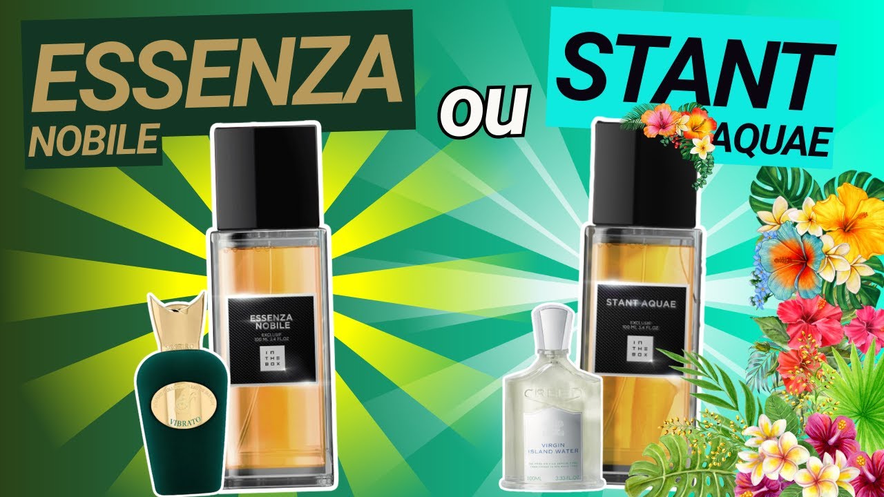 Stant Aquae ou Essenza Nobile? Qual C&iacute;tricoz&atilde;o da In The Box &Eacute; o Melhor? #perfume #perfumorista