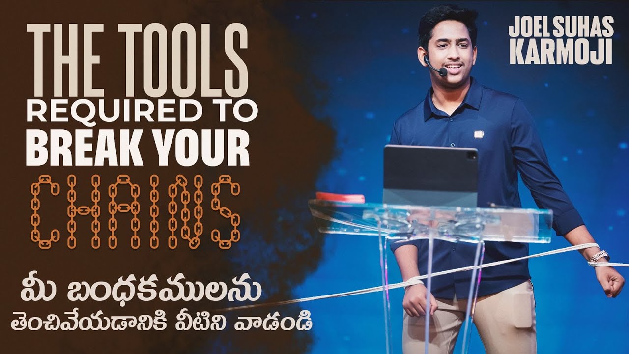 The tools required to break your chains | Joel Suhas Karmoji | Miracle Center | Vizag