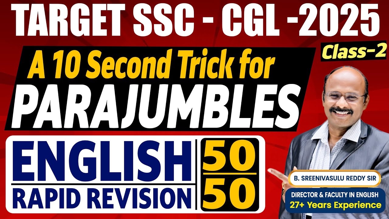 TARGET-SSC CGL 2025-RAPID REVISION -PARA JUMBLES -2 With Smart Tricks by Director Sir